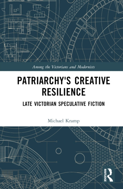 Book cover of: Patriarchy’s Creative Resilience. By: Michael Kramp