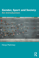 Book cover of: Gender, Sport and Society. By: Hanya Pielichaty
