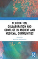 Book cover of: Negotiation, Collaboration and Conflict in Ancient and Medieval Communities. By: Christian Krötzl