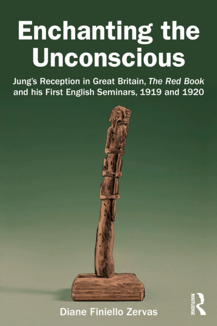 Book cover of: Enchanting the Unconscious. By: Diane Finiello Zervas