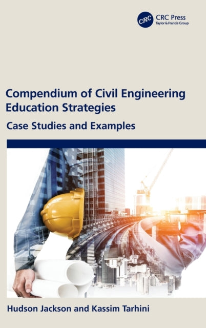 Book cover of: Compendium of Civil Engineering Education Strategies. By: Hudson Jackson