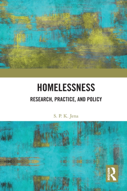 Book cover of: Homelessness. By: S. P. K. Jena