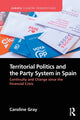 Book cover of: Territorial Politics and the Party System in Spain:. By: Caroline Gray