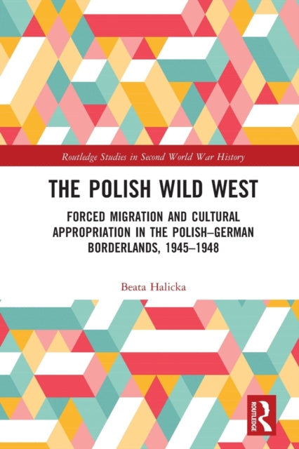 Book cover of: Polish Wild West. By: Beata Halicka
