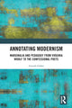 Book cover of: Annotating Modernism. By: Amanda Golden