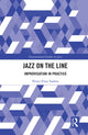 Book cover of: Jazz on the Line. By: Petter Frost Fadnes