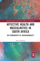 Book cover of: Affective Health and Masculinities in South Africa. By: Hans Reihling