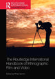 Book cover of: Routledge International Handbook of Ethnographic Film and Video. By: Phillip Vannini