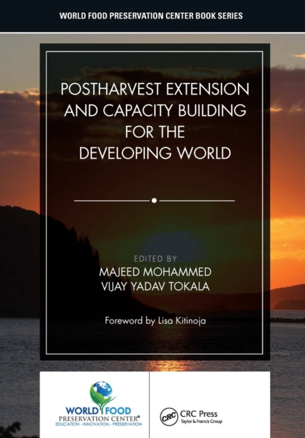 Book cover of: Postharvest Extension and Capacity Building for the Developing World. By: M. Mohammed