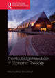 Book cover of: Routledge Handbook of Economic Theology. By: Stefan Schwarzkopf