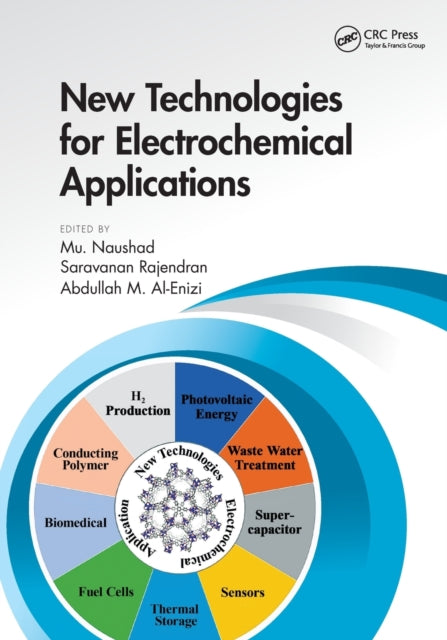 Book cover of: New Technologies for Electrochemical Applications. By: Mu Naushad