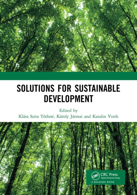 Book cover of: Solutions for Sustainable Development. By: Klára Szita Tóthné