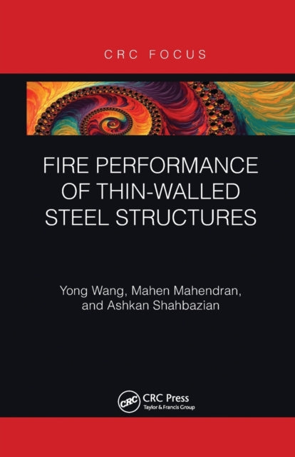 Book cover of: Fire Performance of Thin-Walled Steel Structures. By: Y. C. Wang