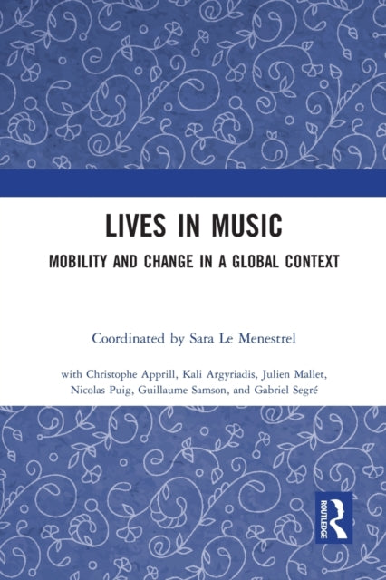 Book cover of: Lives in Music. By: Sara Le Menestrel