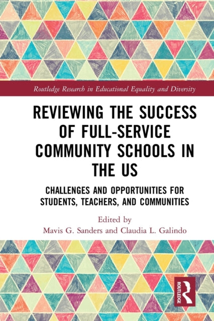 Book cover of: Reviewing the Success of Full-Service Community Schools in the US. By: Mavis G. Sanders