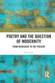 Book cover of: Poetry and the Question of Modernity. By: Ian Cooper