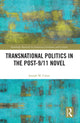 Book cover of: Transnational Politics in the Post-9/11 Novel. By: Joseph M. Conte