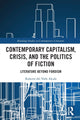 Book cover of: Contemporary Capitalism, Crisis, and the Politics of Fiction. By: Roberto Del Valle Alcalá
