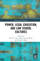 Book cover of: Power, Legal Education, and Law School Cultures. By: Meera E. Deo