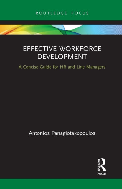 Book cover of: Effective Workforce Development. By: Antonios Panagiotakopoulos