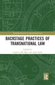 Book cover of: Backstage Practices of Transnational Law. By: Lianne J. M. Boer
