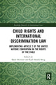 Book cover of: Child Rights and International Discrimination Law. By: Marit Skivenes