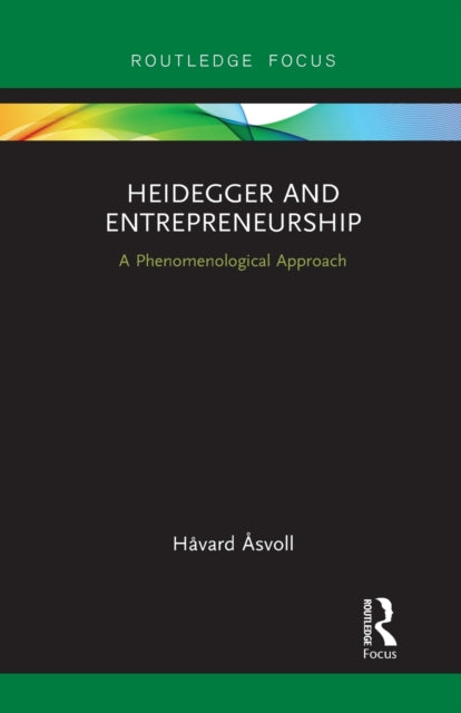 Book cover of: Heidegger and Entrepreneurship. By: Håvard Åsvoll