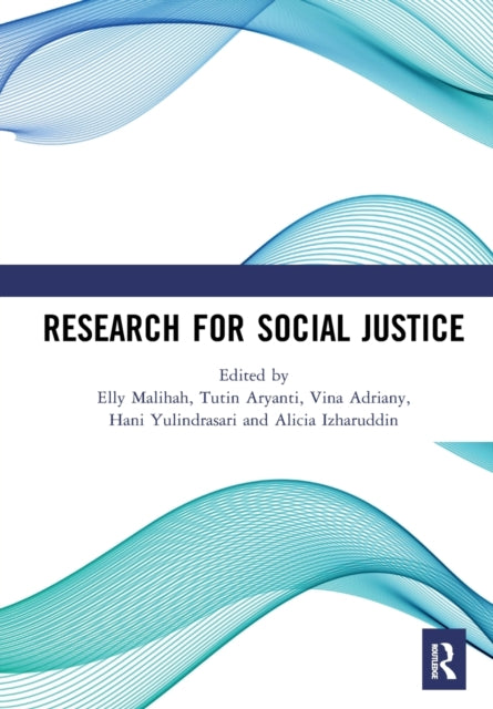 Book cover of: Research for Social Justice. By: Elly Malihah