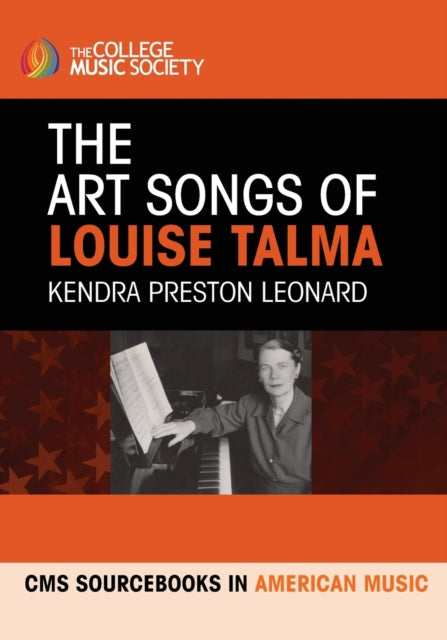 Book cover of: Art Songs of Louise Talma. By: Kendra Preston Leonard