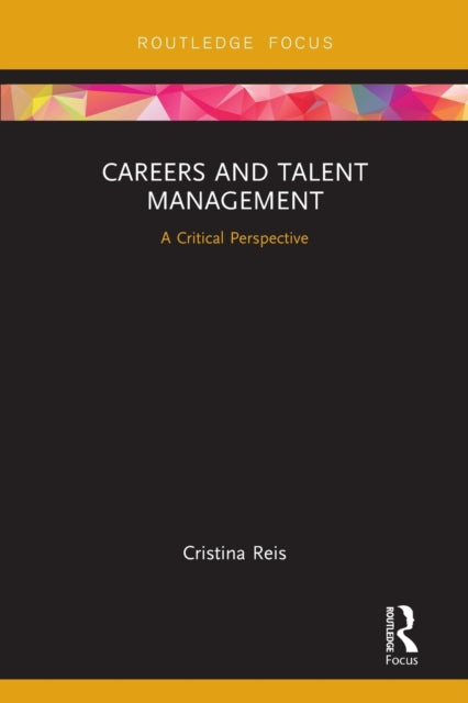 Book cover of: Careers and Talent Management. By: Cristina Reis