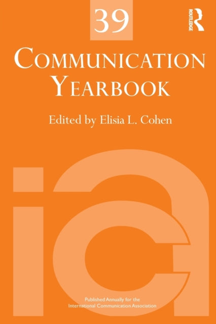 Book cover of: Communication Yearbook 39