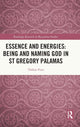 Book cover of: Essence and Energies: Being and Naming God in St Gregory Palamas. By: Tikhon Pino