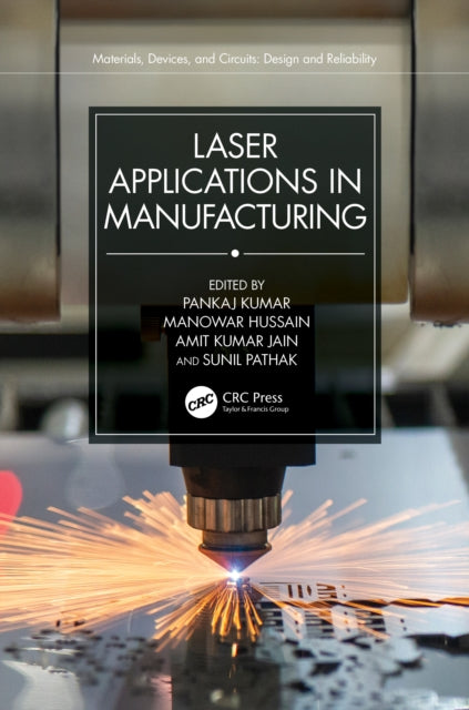 Book cover of: Laser Applications in Manufacturing. By: Pankaj Kumar