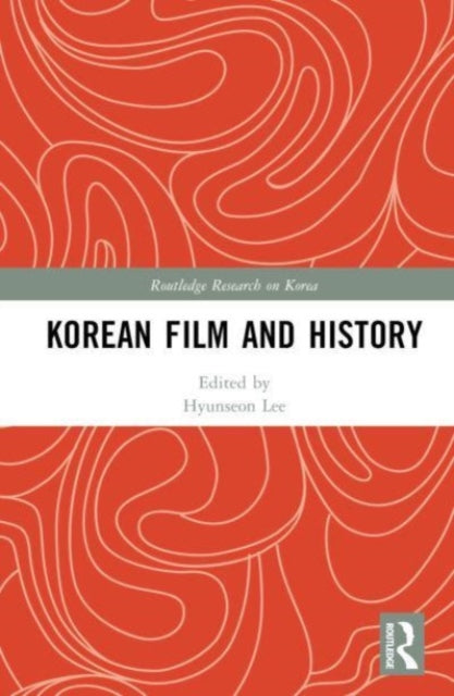Book cover of: Korean Film and History. By: Hyunseon Lee