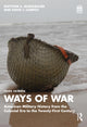 Book cover of: Ways of War. By: Matthew S. Muehlbauer