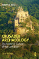 Book cover of: Crusader Archaeology. By: Adrian J. Boas