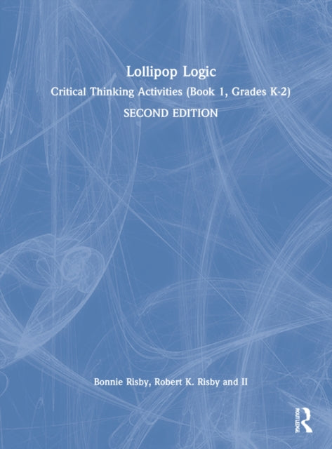 Book cover of: Lollipop Logic. By: Bonnie Risby