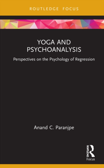Book cover of: Yoga and Psychoanalysis. By: A. C. Paranjpe