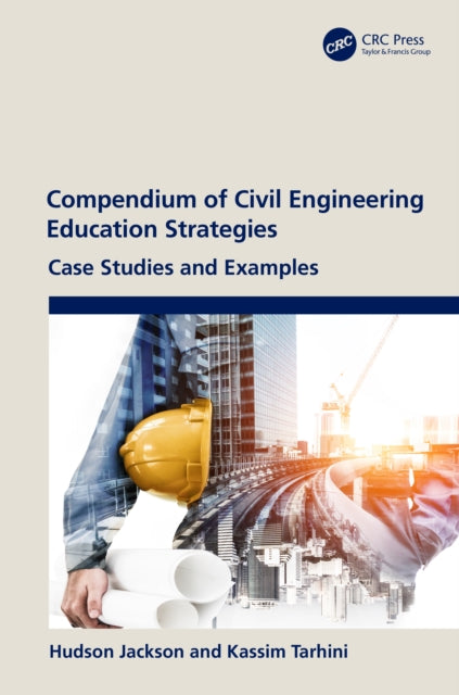 Book cover of: Compendium of Civil Engineering Education Strategies. By: Hudson Jackson