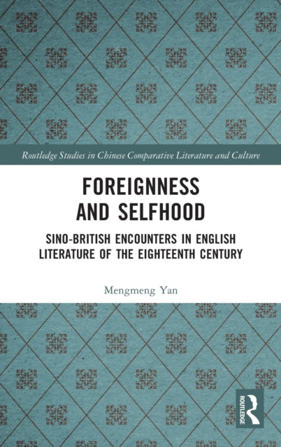 Book cover of: Foreignness and Selfhood. By: Mengmeng Yan