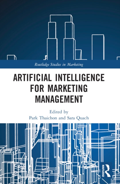 Book cover of: Artificial Intelligence for Marketing Management. By: Park Thaichon