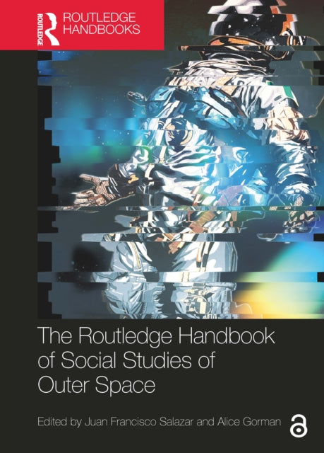Book cover of: Routledge Handbook of Social Studies of Outer Space