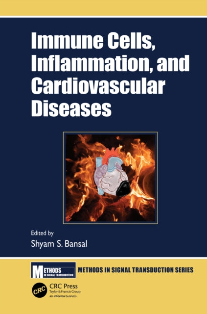 Book cover of: Immune Cells, Inflammation, and Cardiovascular Diseases. By: Shyam S. Bansal