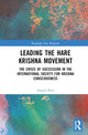 Book cover of: Leading the Hare Krishna Movement. By: Angela Burt