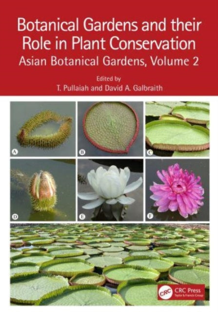 Book cover of: Botanical Gardens and Their Role in Plant Conservation