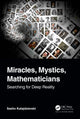 Book cover of: Miracles, Mystics, Mathematicians. By: Sasho Kalajdzievski
