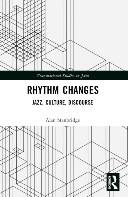 Book cover of: Rhythm Changes. By: Alan Stanbridge