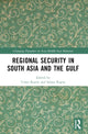 Book cover of: Regional Security in South Asia and the Gulf. By: Umer Karim