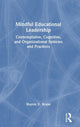 Book cover of: Mindful Educational Leadership. By: Sharon D. Kruse