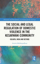 Book cover of: Social and Legal Regulation of Domestic Violence in The Kesarwani Community. By: Amrita Mukhopadhyay